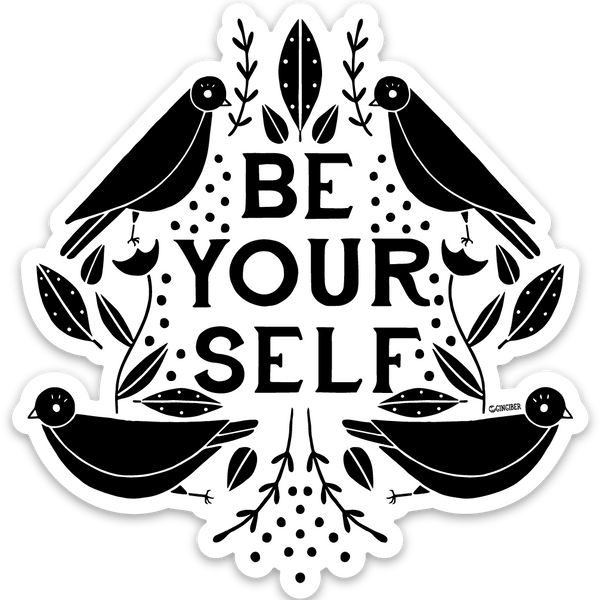 Be Yourself Sticker