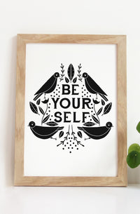 Be Yourself Print