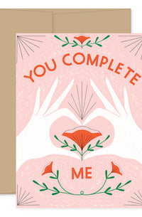 You Complete Me Card