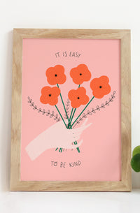PREORDER Easy To Be Kind Art Print (ships 2/14/25)