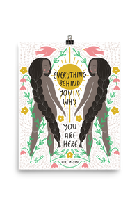 PREORDER Everything Behind You Print (ships 2/14/25)