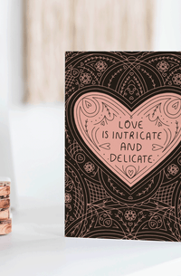 Love Is Intricate Card