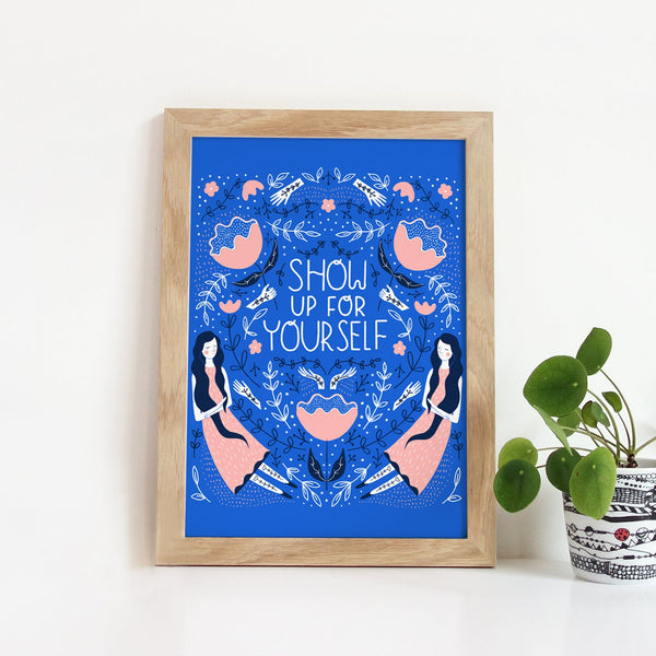 PREORDER Show Up For Yourself Print (ships 2/14/25)