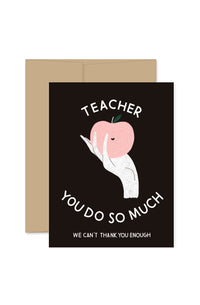 Teacher Appreciation Greeting Card